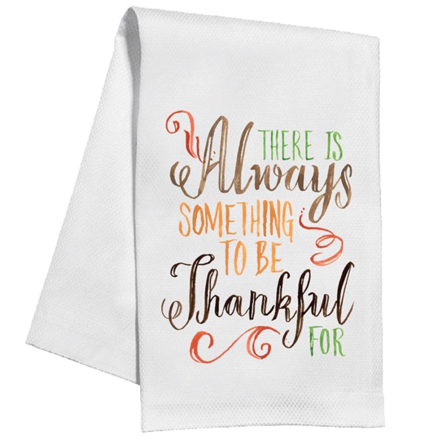 Home & Entertaining Rosanne Beck | There Is Always Something To Be Thankful For Kitchen Towel