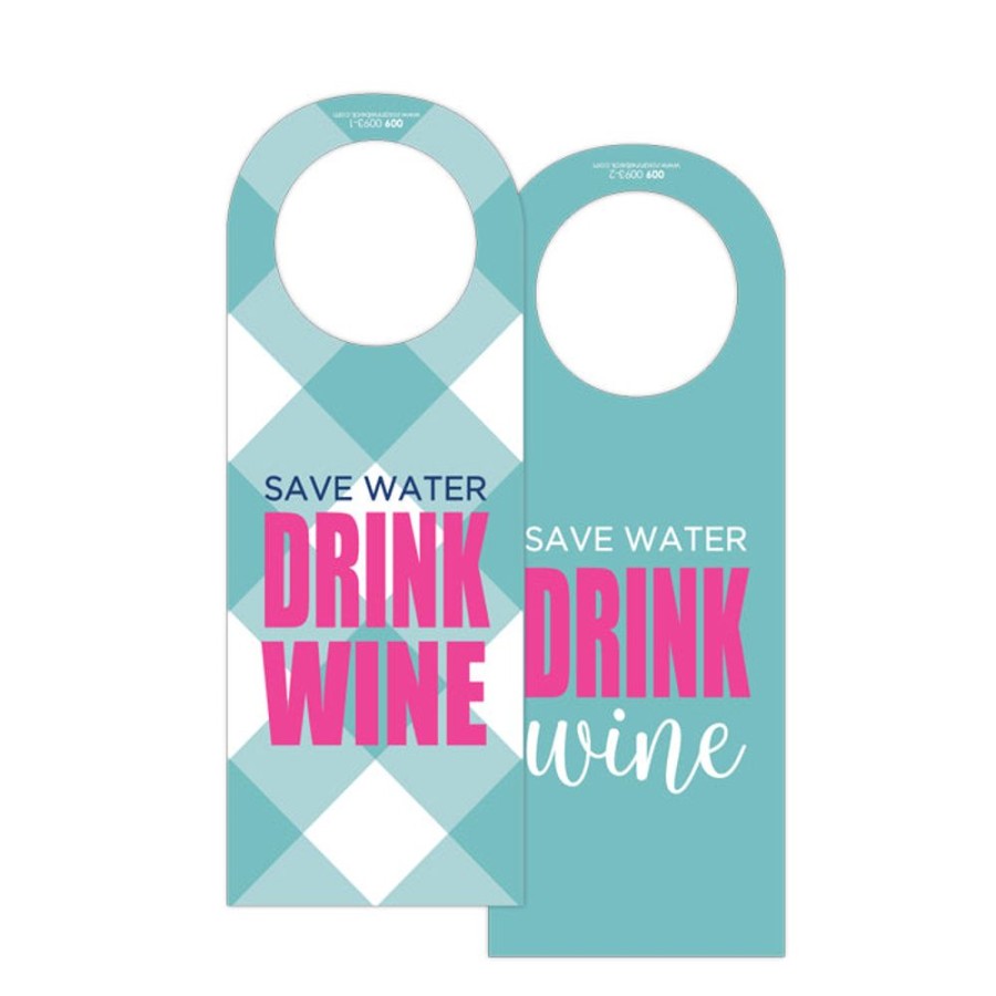 Home & Entertaining Rosanne Beck | Save Water Drink Wine Wine Tag