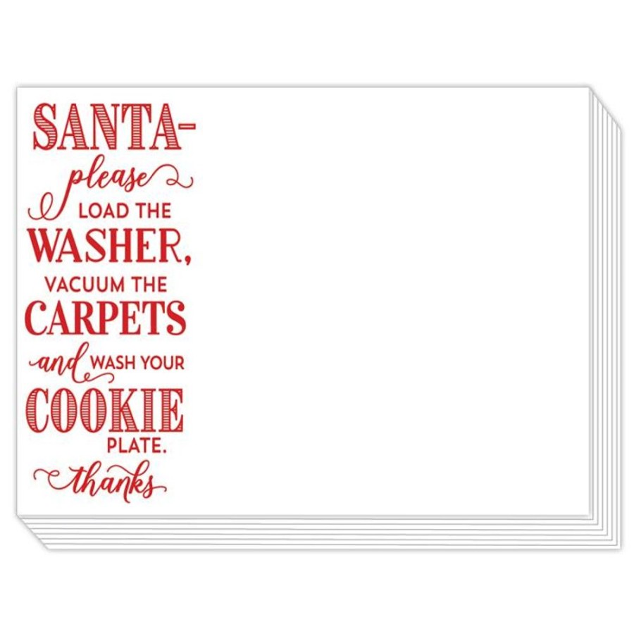 Seasonal Rosanne Beck | Santa Please Load The Washer, Vacuum The Carpets And Wash Your Cookie Plate. Thanks Slab Pad