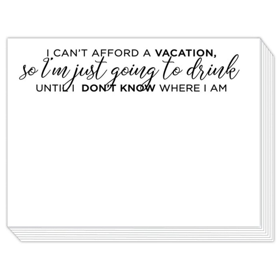 Notes & Pads Rosanne Beck | I Can'T Afford A Vacation Slab Pad