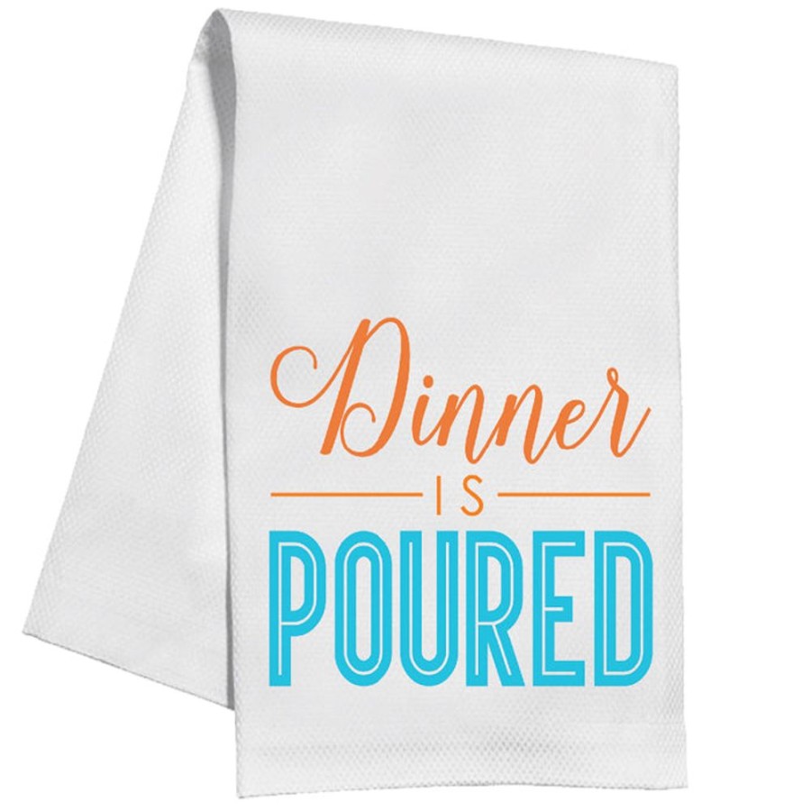 Home & Entertaining Rosanne Beck | Dinner Is Poured Kitchen Towel