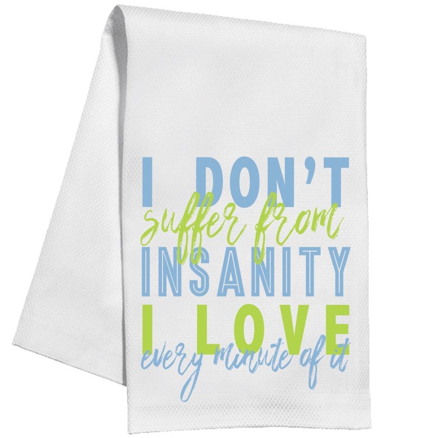 Home & Entertaining Rosanne Beck | I Don'T Suffer From Insanity Kitchen Towel