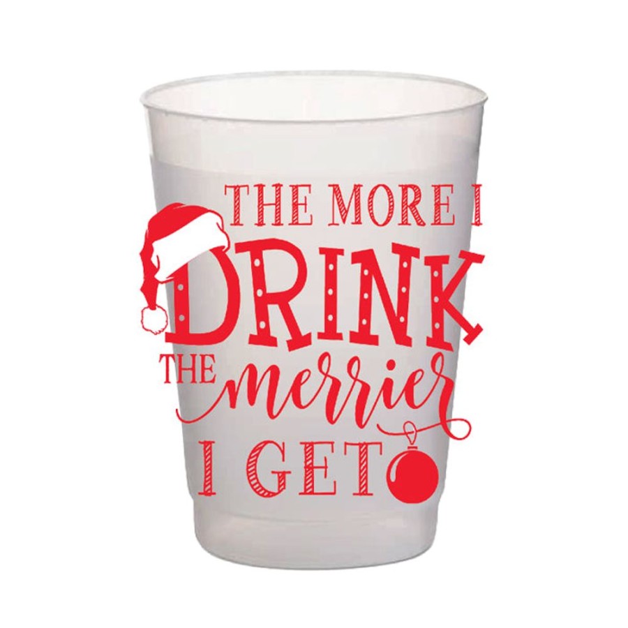 Seasonal Rosanne Beck | The More You Drink The Merrier I Get Frost Flex Cups