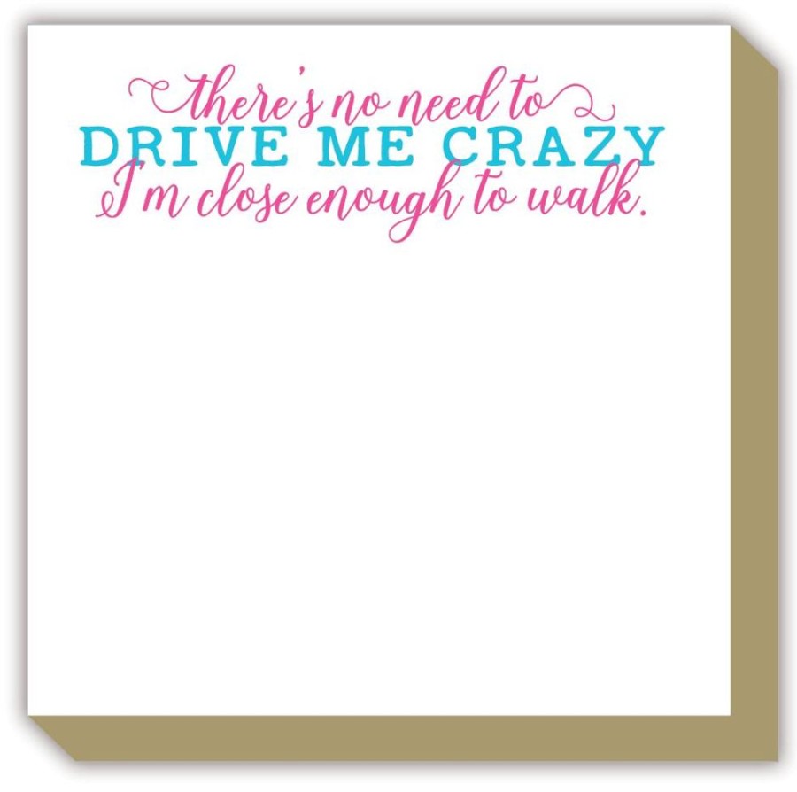 Notes & Pads Rosanne Beck | There'S No Need To Drive Me Crazy Luxe Notepad