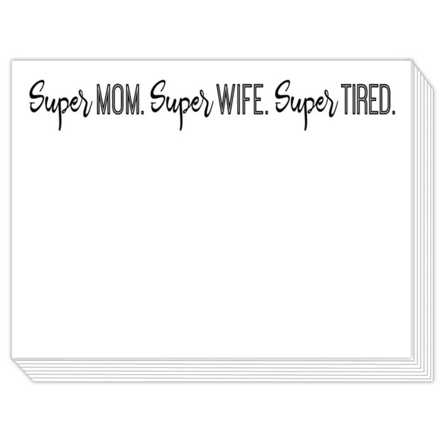 Notes & Pads Rosanne Beck | Super Mom. Super Wife. Super Tired. Slab Pad