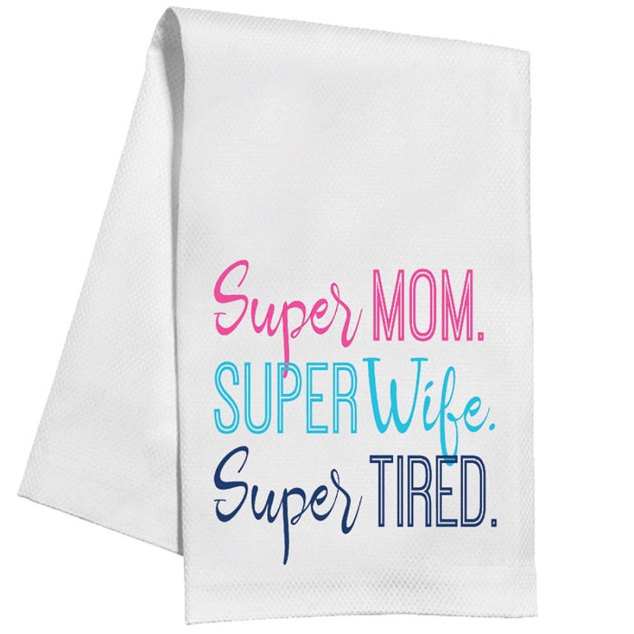 Home & Entertaining Rosanne Beck | Super Mom. Super Wife. Super Tired. Kitchen Towel