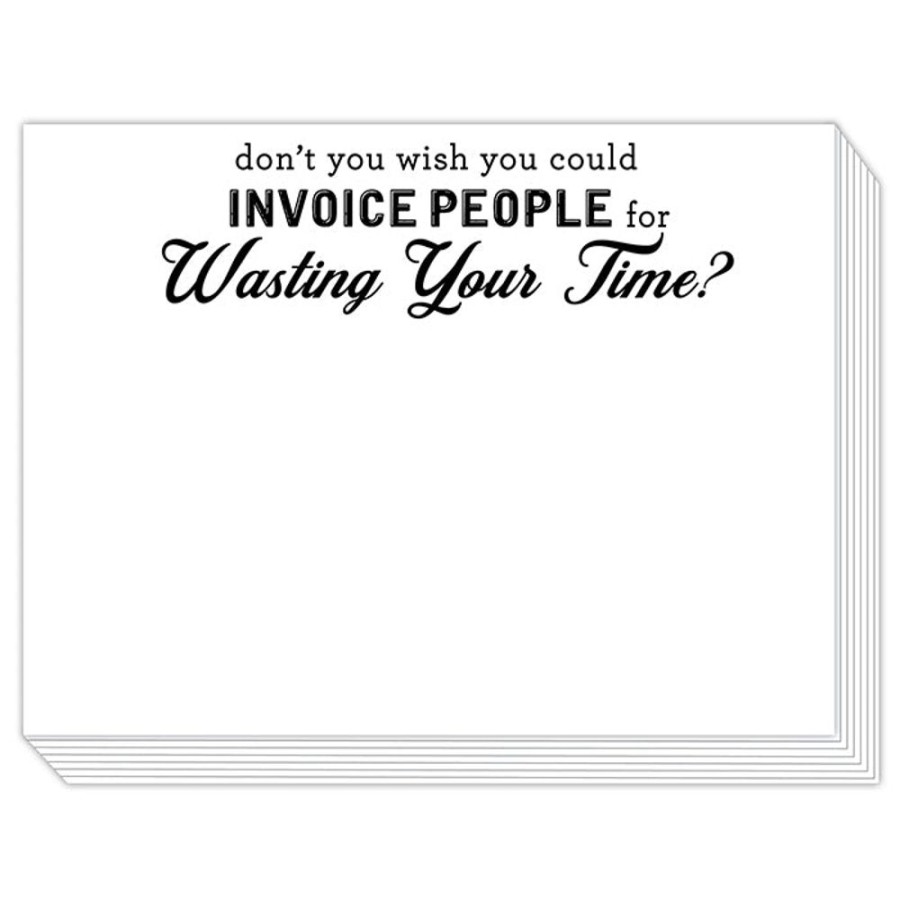 Notes & Pads Rosanne Beck | Don'T You Wish You Could Invoice People Slab Pad