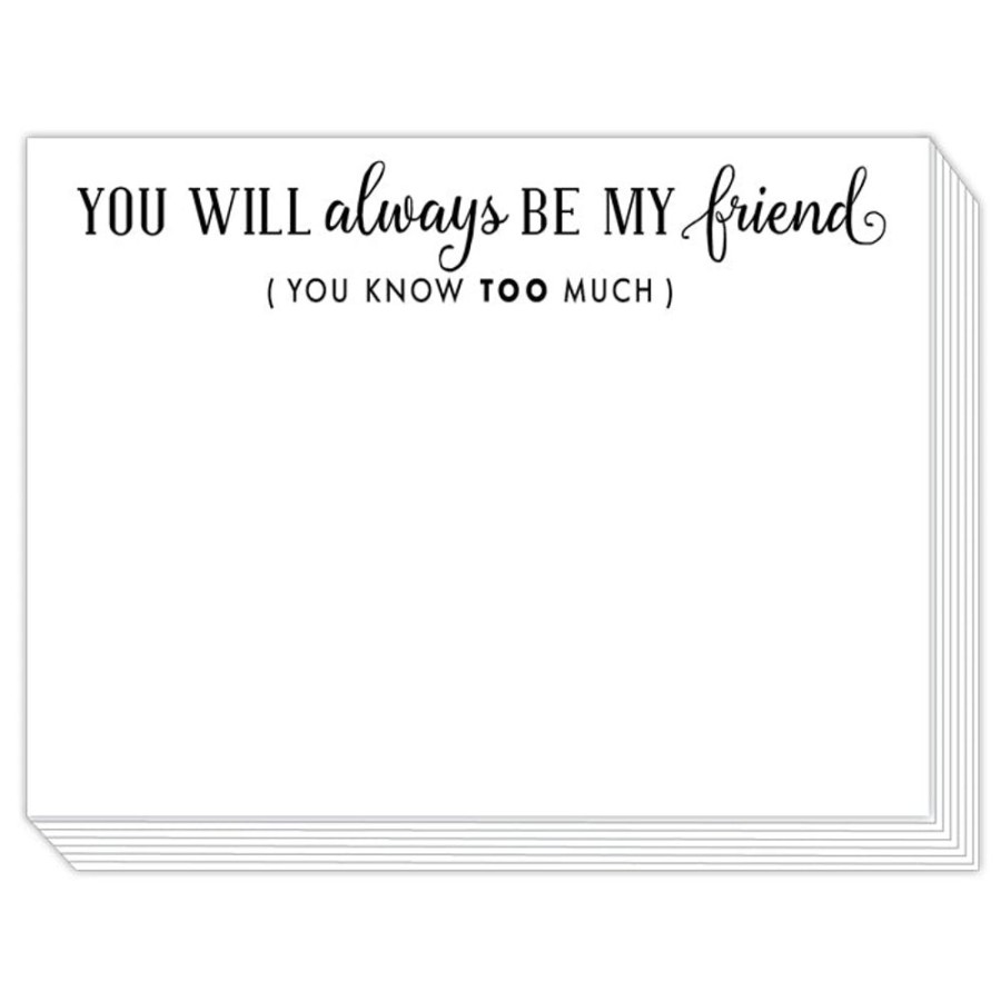 Notes & Pads Rosanne Beck | You Will Always Be My Friend Slab Pad